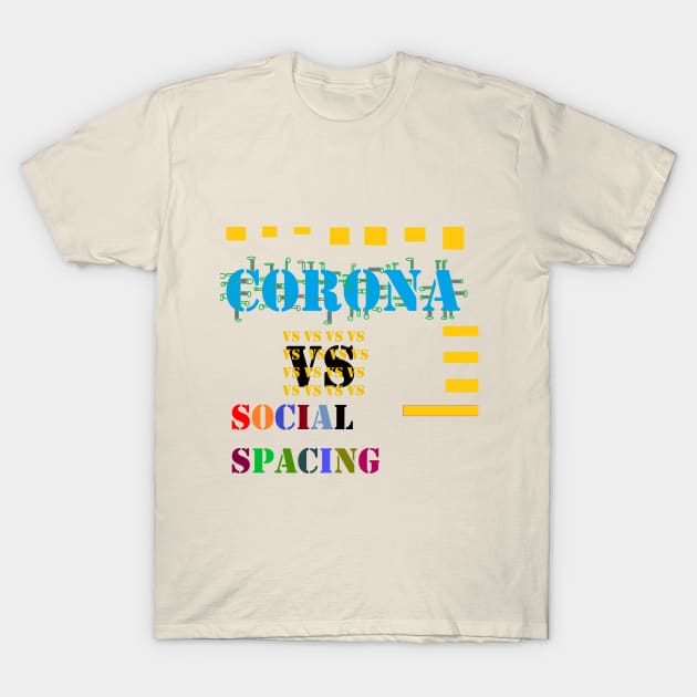 corona vs espacement social T-Shirt by KHIARNAS